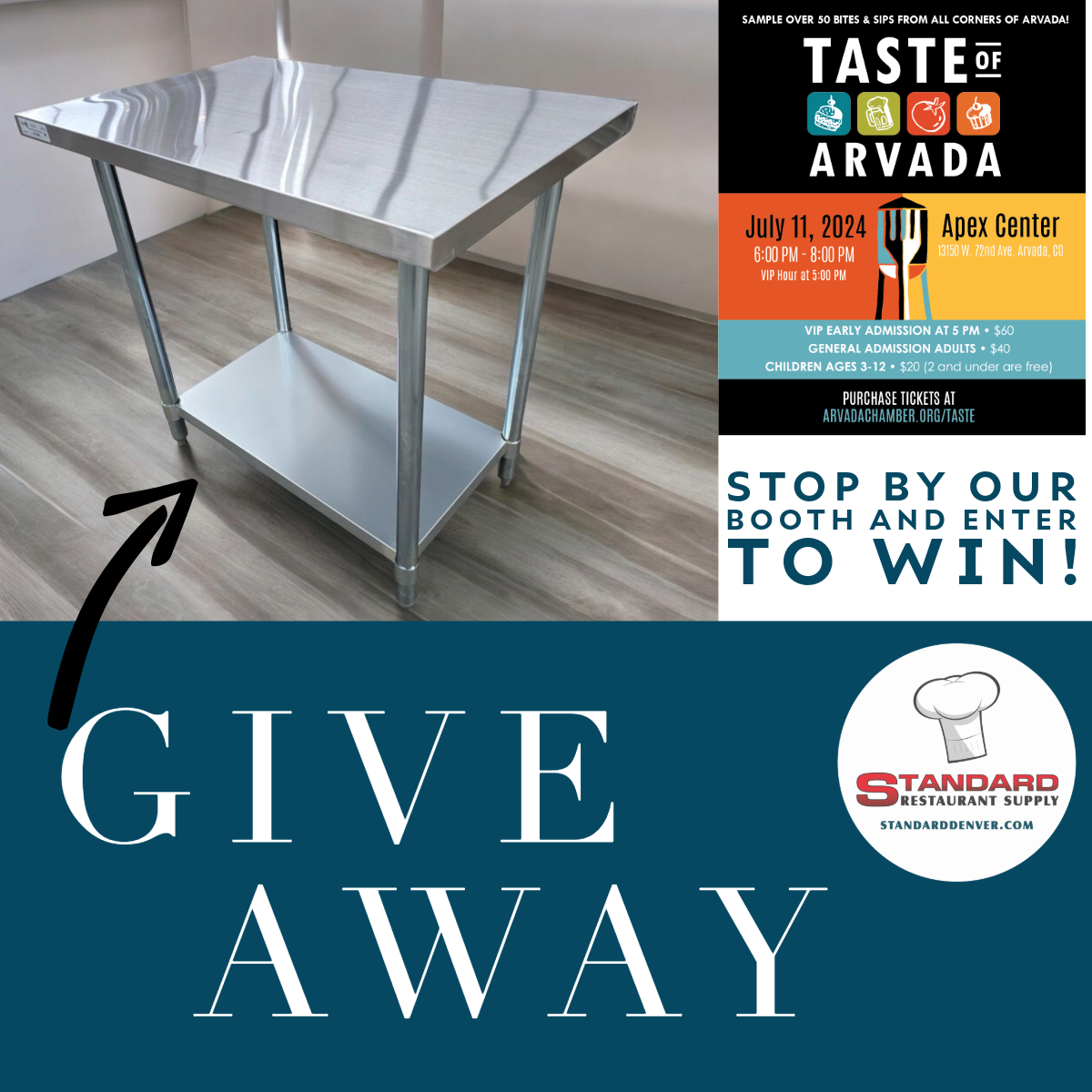 Stannard Restaurant Supply Stainless Steel Work table Stainless steel table with giveaway announcement for Standard Restaurant Supply at the Taste of Arvada event, featuring event details and promotional graphics.